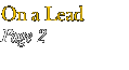 On a Lead