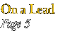 On a Lead